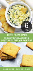 Baked Keto Spinach Dip in a white soup bowl along with baked keto crackers