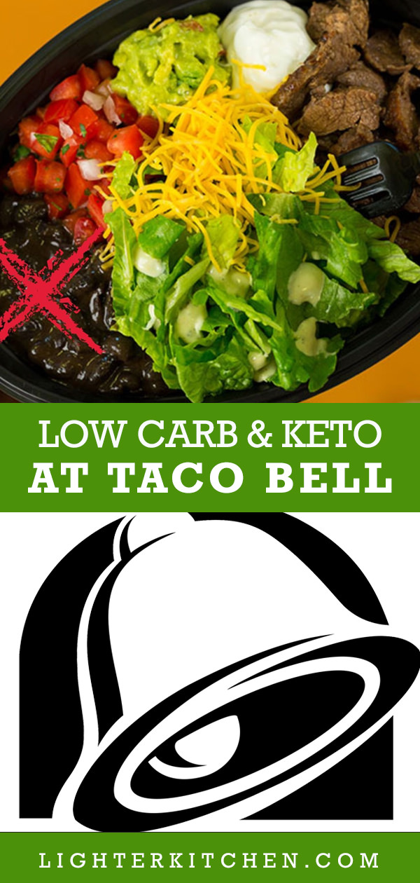 Low Carb at Taco Bell - Lighter Kitchen